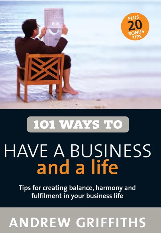 101 Ways to Have a Business and a Life book cover