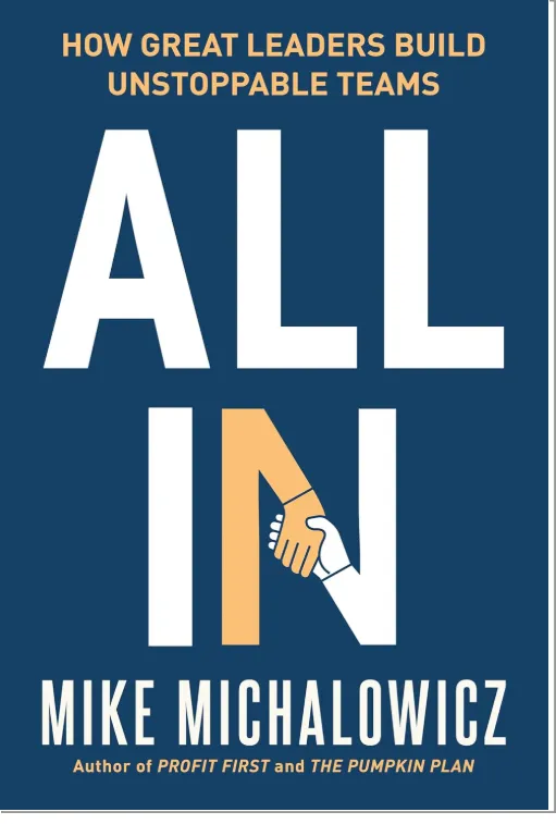 All In How Great Leaders Build Unstoppable Teams book cover