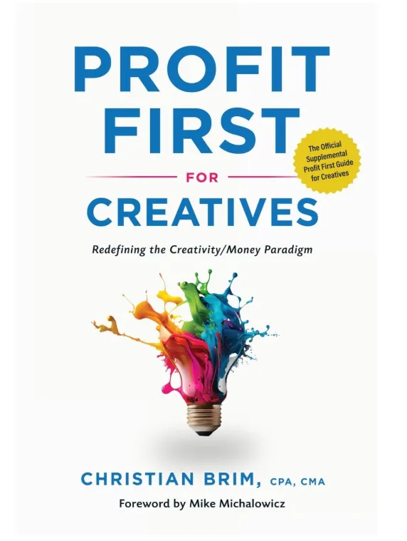 Profit First for Creatives Redefining the Creativity Money Paradigm book cover