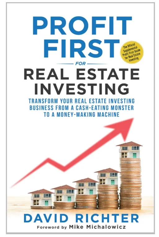 Profit First for Real Estate Investing Transform Your Real Estate Investing Business from a Cash Eating Monster to a Money Making Machine book cover