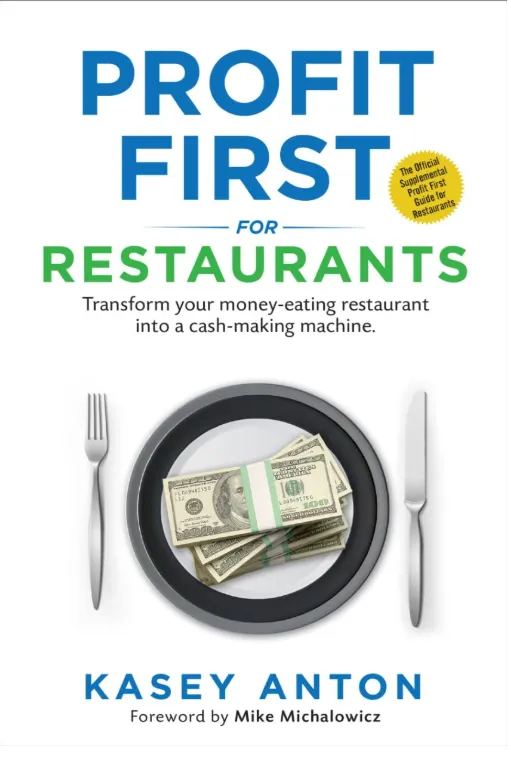 Profit First for Restaurants Transform Your Money Eating Restaurant Into a Cash Making Machine book cover